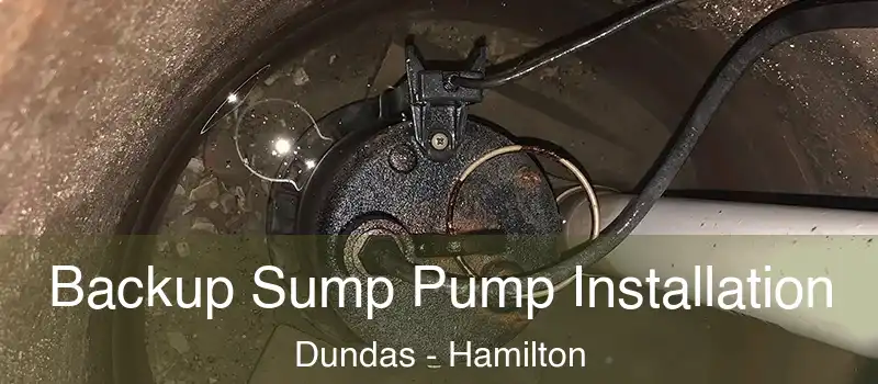  Backup Sump Pump Installation Dundas - Hamilton