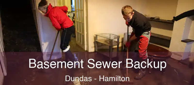  Basement Sewer Backup Dundas - Hamilton