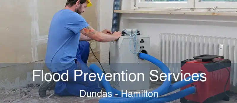  Flood Prevention Services Dundas - Hamilton
