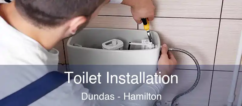  Toilet Installation Dundas - Hamilton