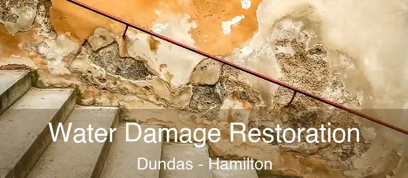  Water Damage Restoration Dundas - Hamilton